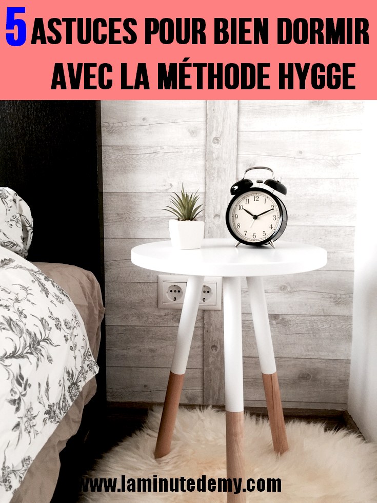 comment bien dormir avec la méthode hygge