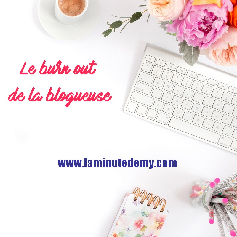 burn out de la blogueuse