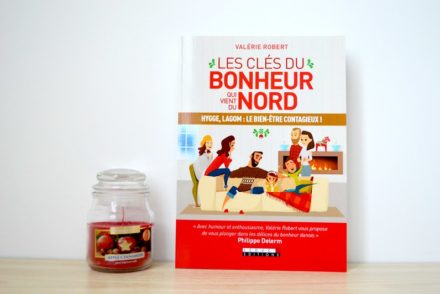 clés du bonheur qui vient du nord : hygge et lagom