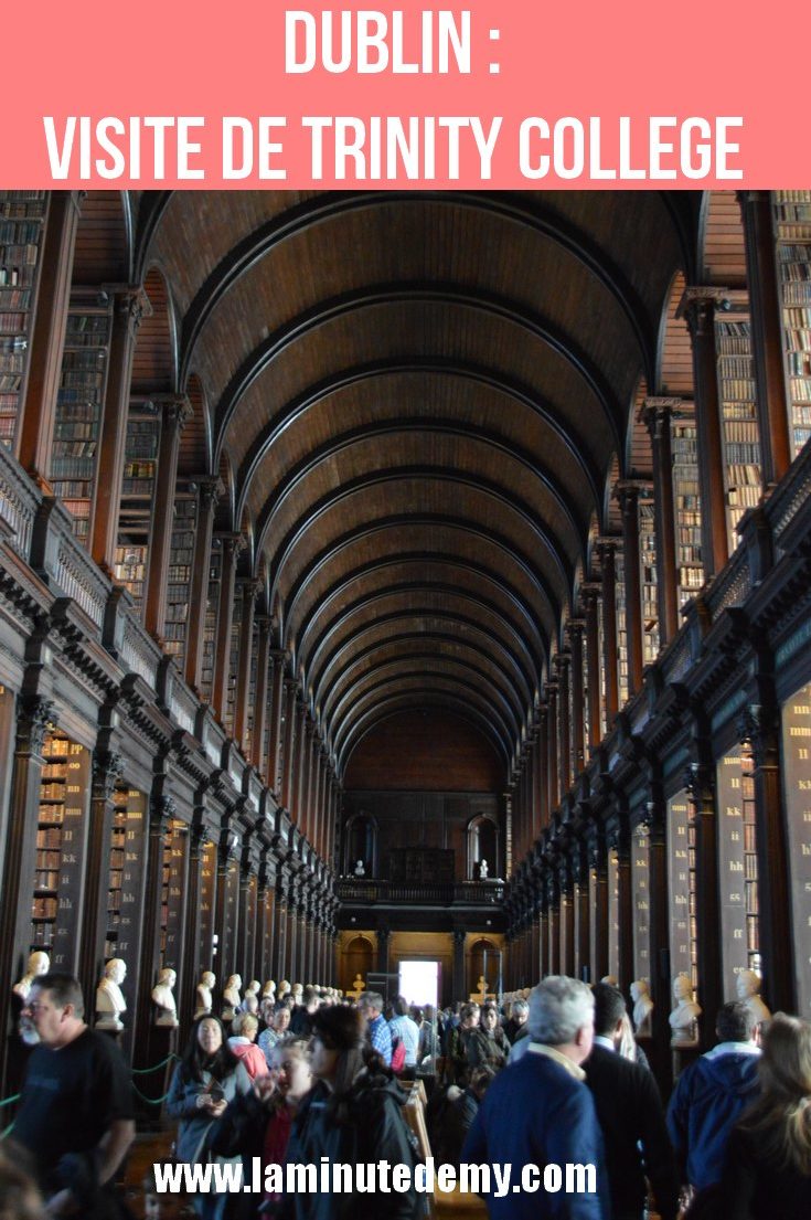 Visite de Trinity College à Dublin