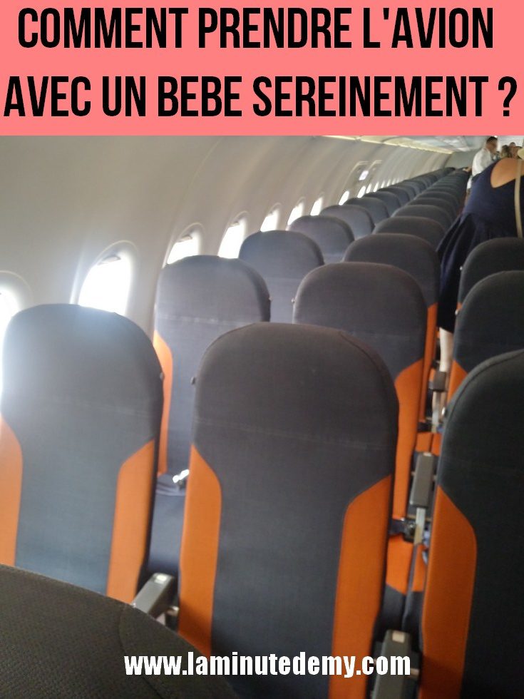 Comment prendre l'avion avec un bébé/enfant sereinement ?