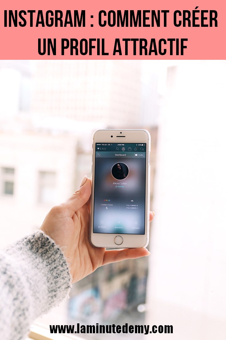Instagram : comment créer un profil attractif ?