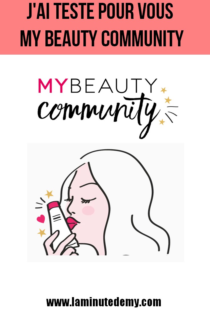 J'ai testé pour vous My Beauty Community (MBC)